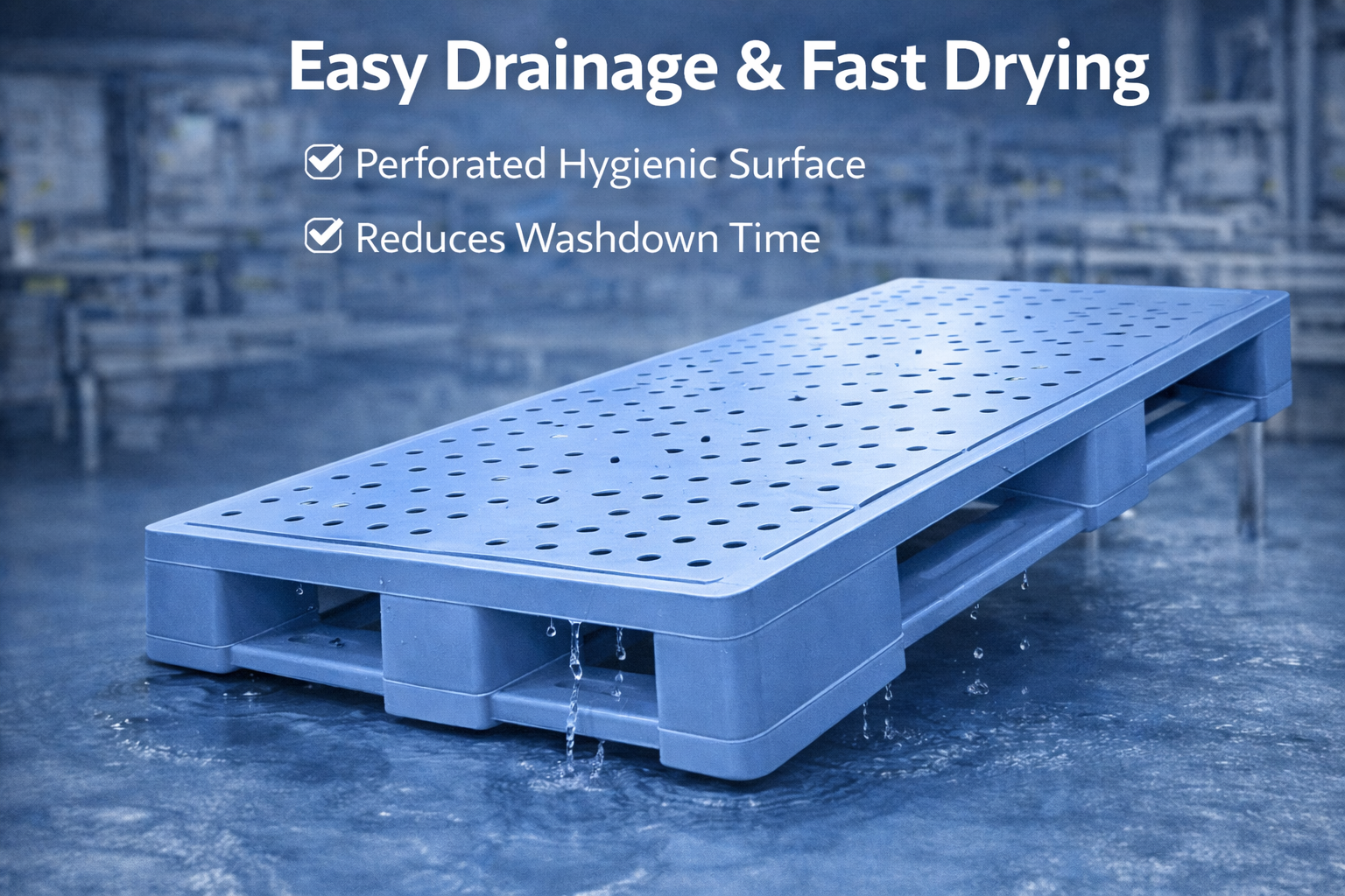 Flow-through design for rapid drainage